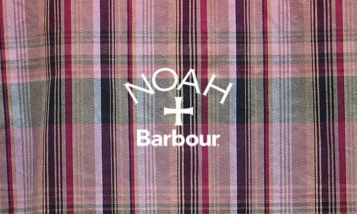 barbour x noah: collaborazione primavera estate 2025